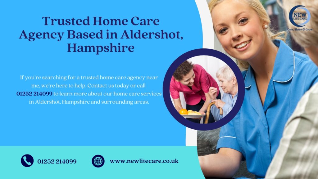 Trusted Home Care Agency Based in Aldershot, Hampshire
