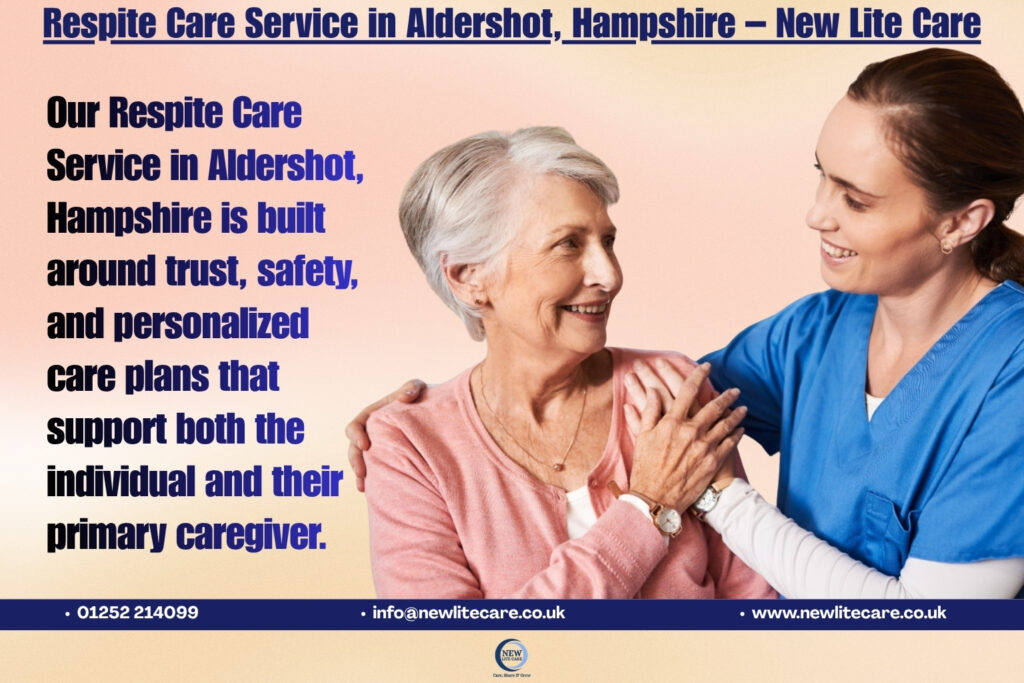 Respite Care Service in Aldershot, Hampshire – New Lite Care